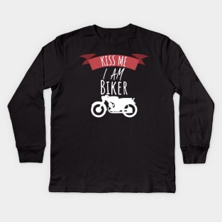 Motorcycle Kiss me i am a biker Kids Long Sleeve T-Shirt